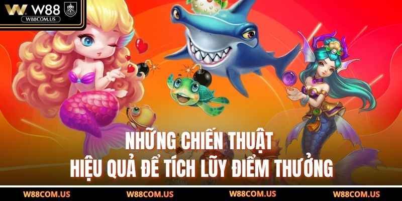 Những chiến thuật hiệu quả để tích lũy điểm thưởng