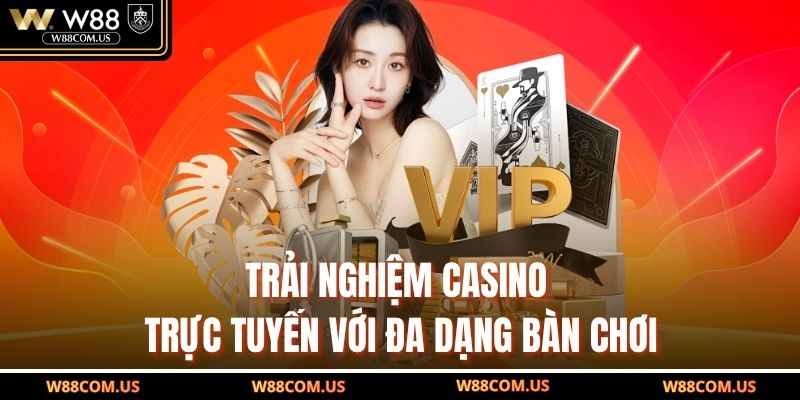 Trải nghiệm casino trực tuyến với đa dạng bàn chơi